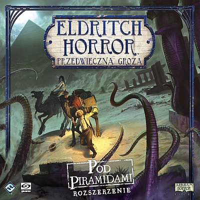 Okładka gry: Eldritch Horror: Przedwieczna Groza - Pod Piramidami