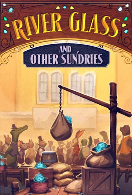 Okładka gry: River Valley Glassworks: River Glass and Other Sundries